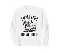 Small Legs Big Attitude Funny Dachshund Dog Sweatshirt