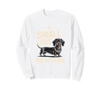 Small Legs Big Attitude Funny Dachshund Dog Sweatshirt