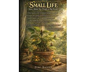 Small Life: Story About Tiny People in Big World
