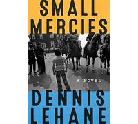 Small Mercies: A Detective Mystery