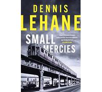 Small Mercies: A Times and Sunday Times Thriller of the Month