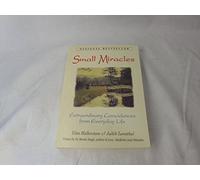 Small Miracles: Extraordinary Coincidences from Everyday Life