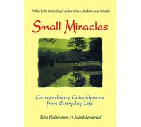 Small Miracles: Extraordinary Coincidences from Everyday Life