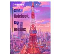 Small Notebook, Big Dreams - My Dream Journal |100 Pages Dream Journal by Acoustic