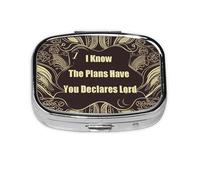 Small Portable Pill Box with 2 Compartments Metal Pill and Vitamins Organizer Cute I Know The Plans Have You Declares Lord Travel Pillbox for Wallet Pocket