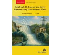 Small-scale Hydropower and Energy Recovery Using Water Hammer Effect
