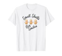 Small Shells Big Smiles Cute Character Funny Quote Value Graphic T-Shirt