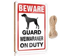 Small Signs for Home Decor Beware! Guard Weimaraner On Duty Wooden Sign Funny Office Gifts for Coworkers Posters & Prints(23X35CM)