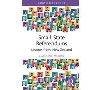 Small State Referendums : Lessons from New Zealand