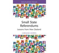 Small State Referendums : Lessons from New Zealand