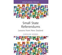 Small State Referendums: Lessons from New Zealand