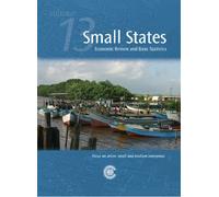 Small States: Economic Review and Basic Statistics, Volume 13: Vol. 13