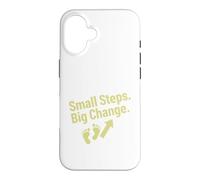 Small Steps Big Change Motivational Progress Quote Case for iPhone 16