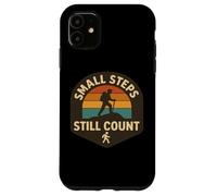 Small Steps Still Count Case for iPhone 11