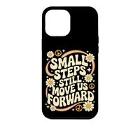 Small Steps Still Move Us Forward Physical Therapy Pediatric Case for iPhone 12 Pro Max