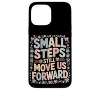 Small Steps Still Move Us Forward Physical Therapy Pediatric Case for iPhone 13 Pro Max