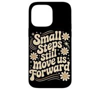 Small Steps Still Move Us Forward Physical Therapy Pediatric Case for iPhone 14 Pro Max