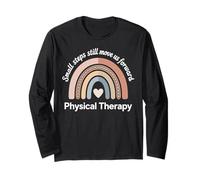 Small Steps Still Move Us Forward Physical Therapy Pediatric Long Sleeve T-Shirt