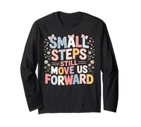 Small Steps Still Move Us Forward Physical Therapy Pediatric Long Sleeve T-Shirt