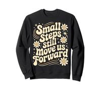 Small Steps Still Move Us Forward Physical Therapy Pediatric Sweatshirt
