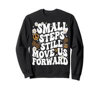 Small Steps Still Move Us Forward Physical Therapy Pediatric Sweatshirt