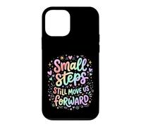 Small Steps Still Move Us Forward PTA Physical Therapy Case for iPhone 12 mini
