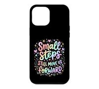 Small Steps Still Move Us Forward PTA Physical Therapy Case for iPhone 12 Pro Max