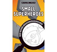 SMALL SUPERHEROES Tiny Travel Coloring Book for Kids: a Fun On-the-Go Activity to Keep Little Hands Busy in Restaurants, Planes & Waiting Rooms
