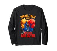 Small Talk is Cute Short Hooks are Cuter Long Sleeve T-Shirt