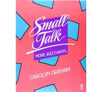 Small Talk: More Jazz Chants®: Student Book