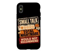 Small Talk Total Nightmare Would Not Recommend Case for iPhone X/XS