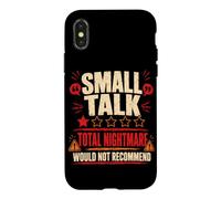 Small Talk Total Nightmare Would Not Recommend Case for iPhone X/XS