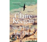 Small Things Like These: Shortlisted for the Booker Pri - Keegan, Claire - Paperback -05/10/2022