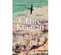 Small Things Like These: Shortlisted for the Booker Pri - Keegan, Claire - Paperback -05/10/2022