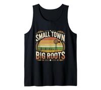 Small Town Big Roots Rural Hometown Pride Tank Top