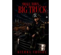 Small Town... Big Truck