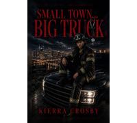Small Town... Big Truck