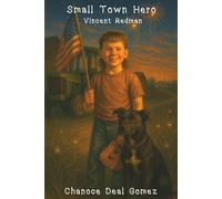 Small Town Hero: Vincent Redman