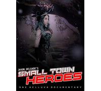Small Town Heroes