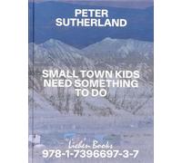 Small Town Kids Need Something To Do