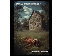 Small Town Murder: A Kyle Stevens Murder Mystery (Glennville)