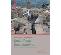 Small Town Sustainability: Economic, Social, and Environmental Innovation