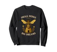 Small Wings Big Dreams Inspirational Bee Lover Sweatshirt