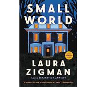 Small World: A Novel