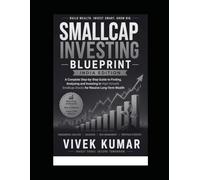Smallcap Investing Blueprint (India Edition): A Practical Framework to Identify Undervalued Multibagger Stocks
