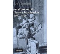 Smallpox and the Literary Imagination, 1660-1820 – Cambridge University Press
