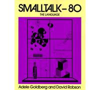 Smalltalk 80: The Language