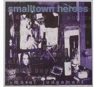 Smalltown Heroes - Moral Judgement