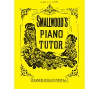 Smallwood's Piano Tutor
