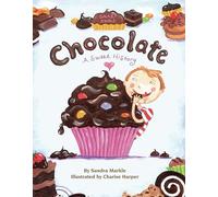 Smart About Chocolate: A Sweet History (Smart About History)